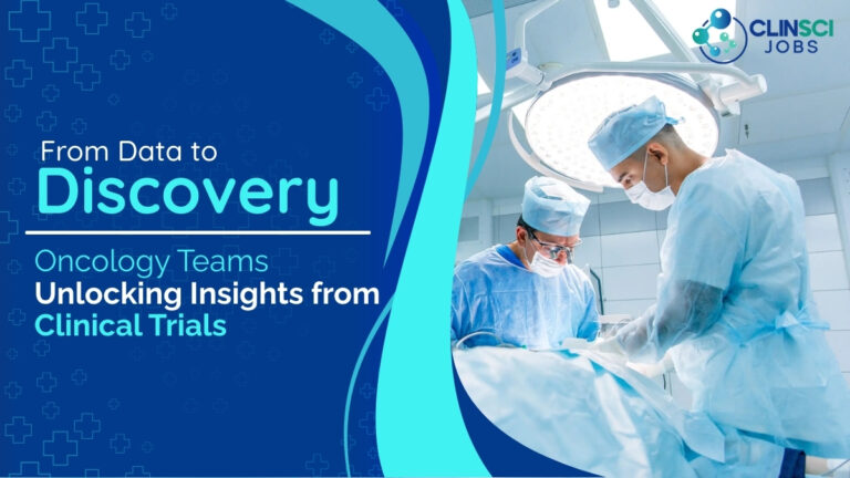 From Data to Discovery — Oncology Teams Unlocking Insights from Clinical Trials