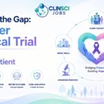 Closing The Gap Cancer Clinical Trial Access For Every Patient